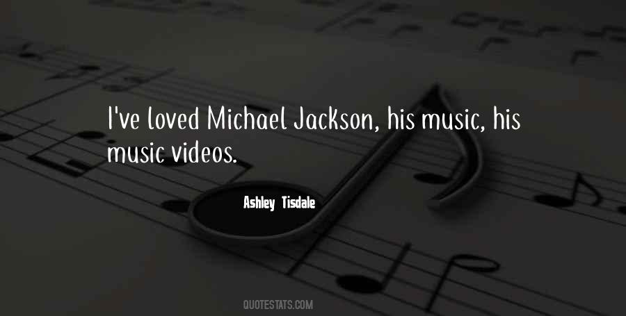 Michael Jackson Music Quotes #438630