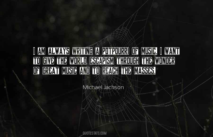 Michael Jackson Music Quotes #595314