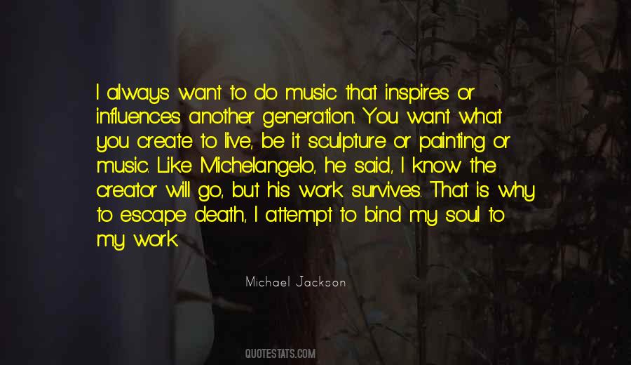 Michael Jackson Music Quotes #682159