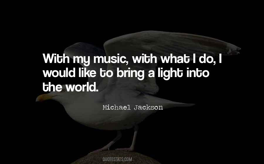 Michael Jackson Music Quotes #815884