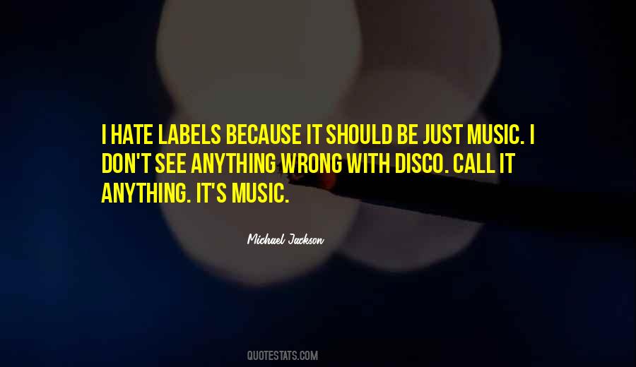 Michael Jackson Music Quotes #839207