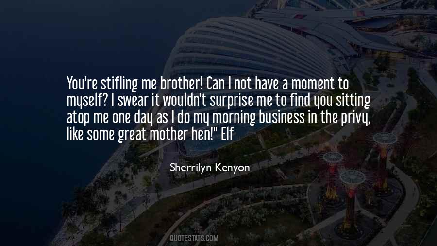 Not A Mother Quotes #210608