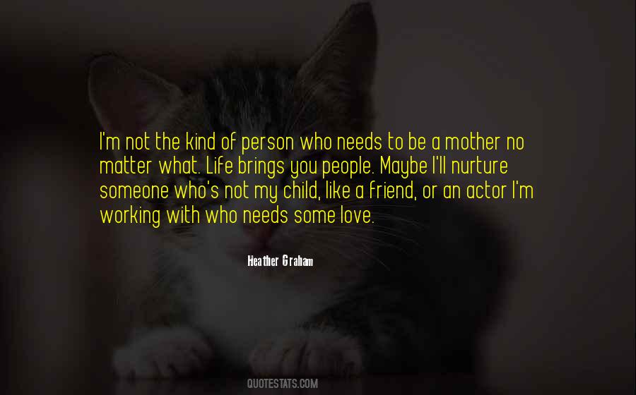 Not A Mother Quotes #646479