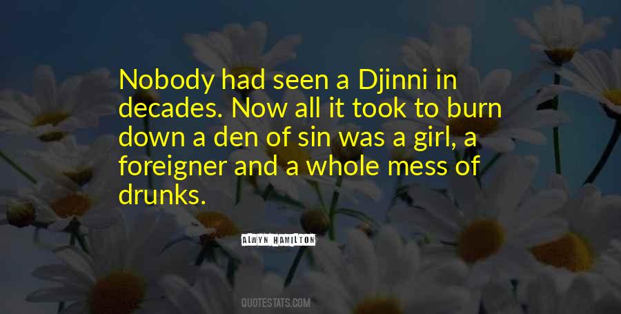 Mr Den Quotes #538290