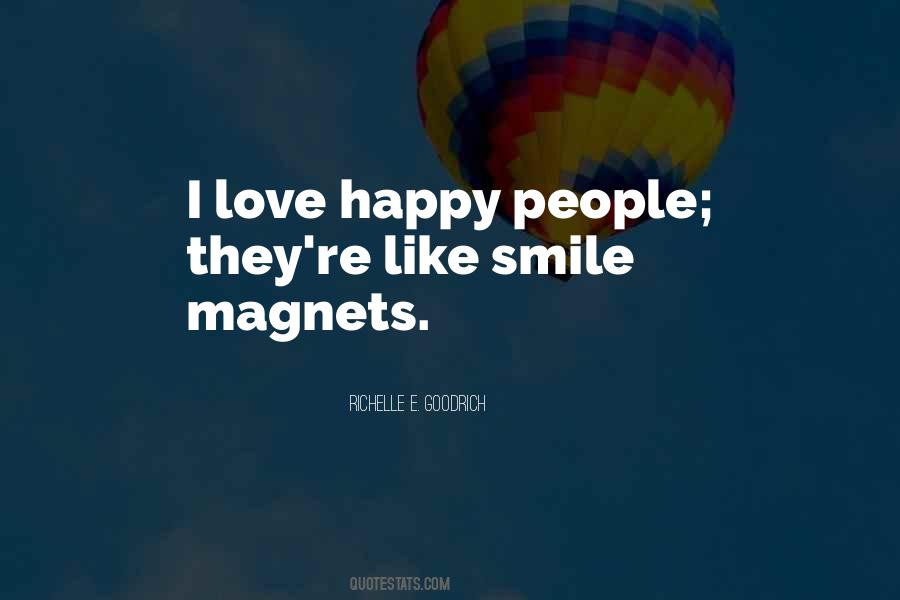 We Are Like Magnets Quotes #290479
