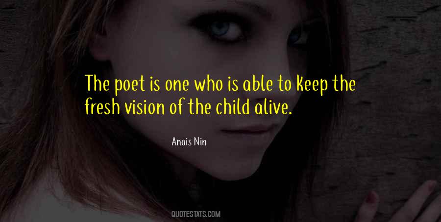 Keep The Child Alive In You Quotes #741203