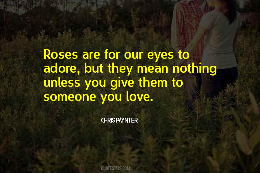 You Give Meaning To My Life Love Quotes #277481