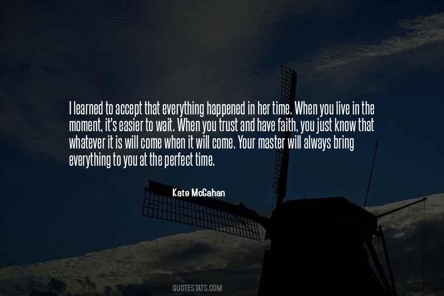 Always Live In The Moment Quotes #1451699