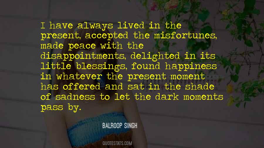 Always Live In The Moment Quotes #765326
