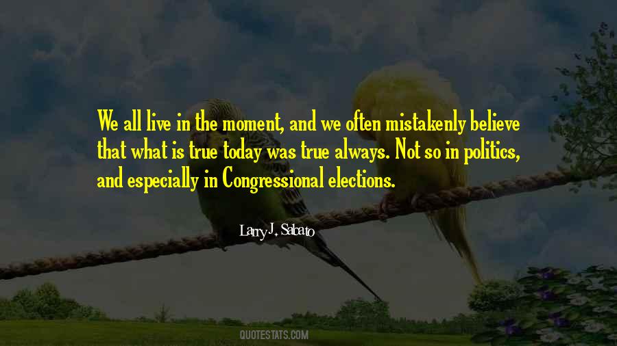 Always Live In The Moment Quotes #864900