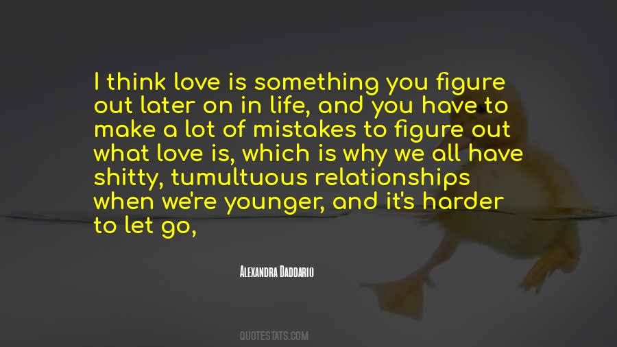 Love Is A Mistake Quotes #377884