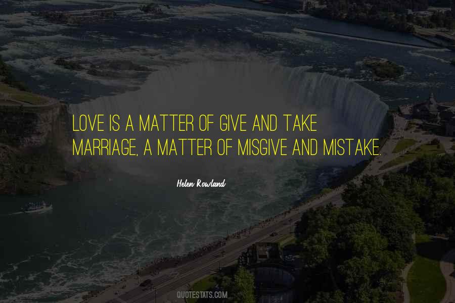 Love Is A Mistake Quotes #534162