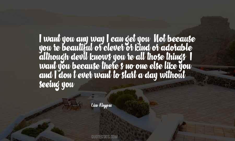 No One Else Knows Quotes #1777574