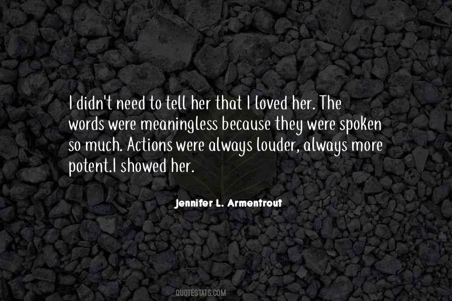 I Loved Her So Much Quotes #421389