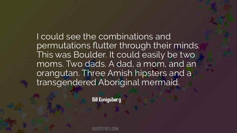 You Only Get One Mom And Dad Quotes #209287