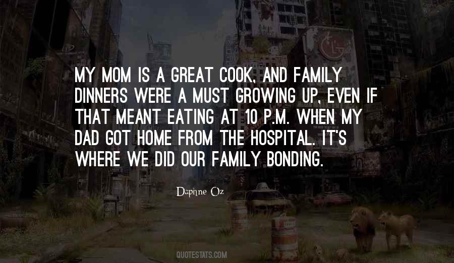 You Only Get One Mom And Dad Quotes #320849