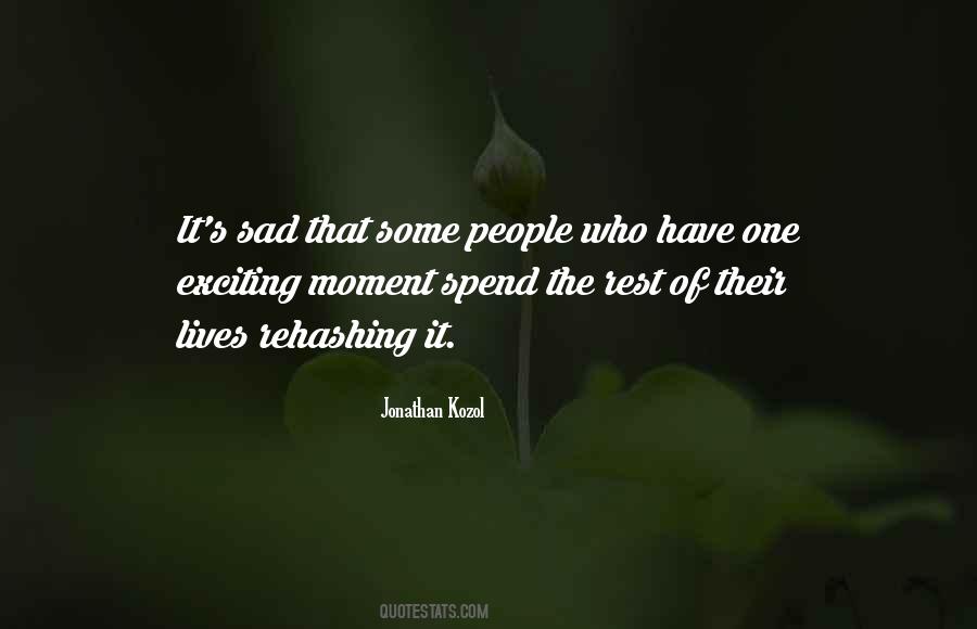Treat Yourself With A Good Company Quotes #1449192