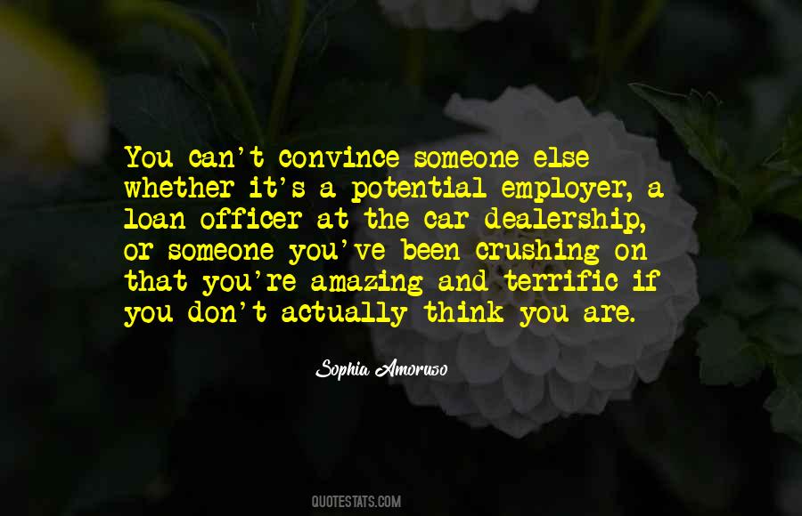 Someone Amazing Quotes #1164080
