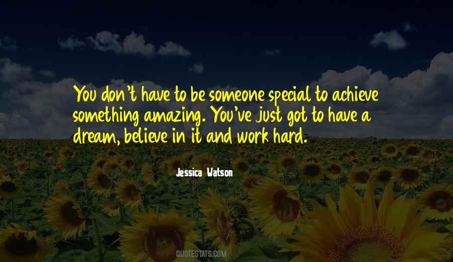 Someone Amazing Quotes #1288376