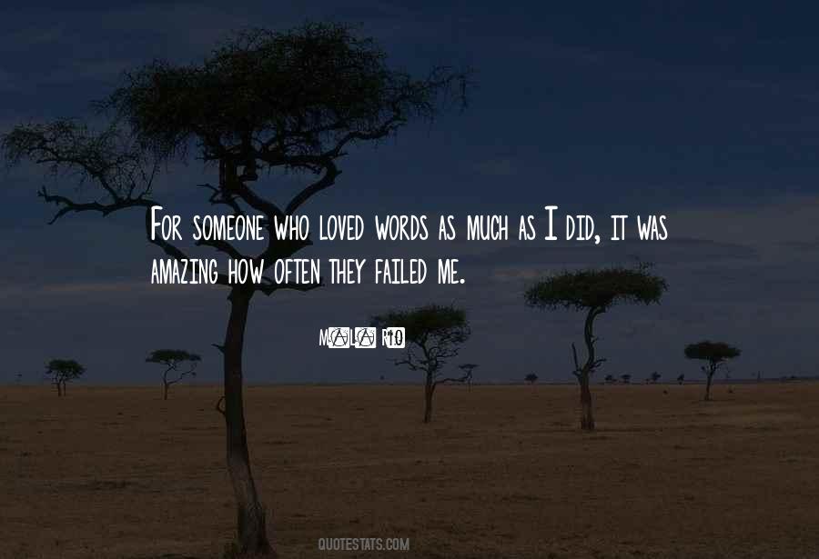 Someone Amazing Quotes #1325365