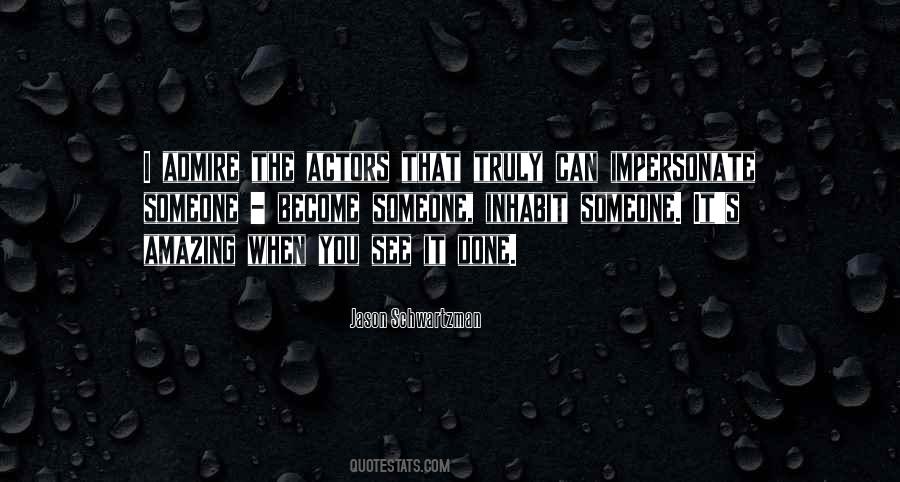 Someone Amazing Quotes #1504683