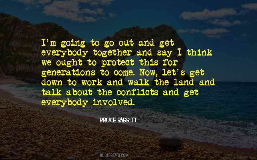 Work The Land Quotes #1304336
