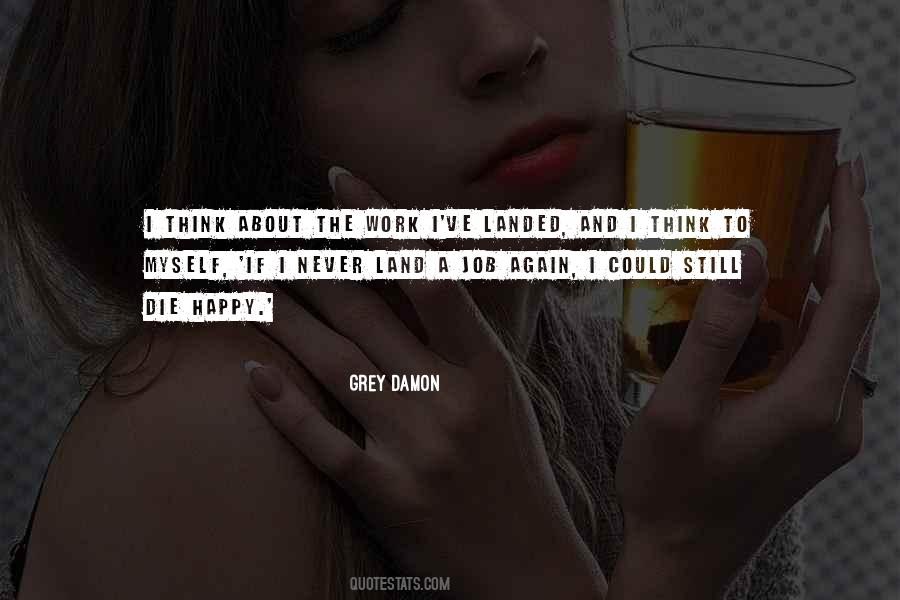 Work The Land Quotes #1574589