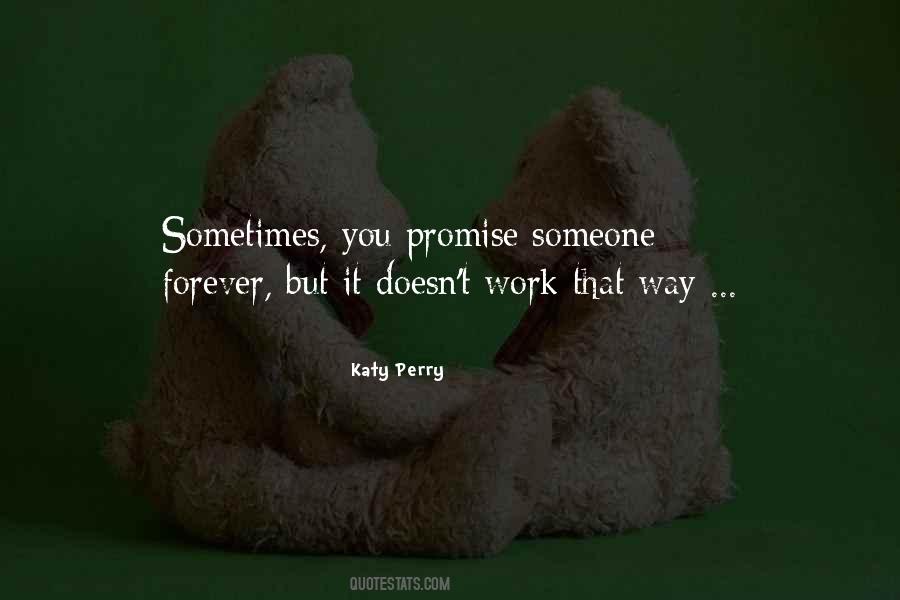 Promise Someone Forever Quotes #1059636