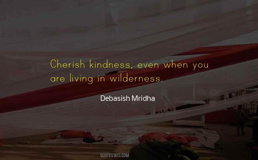 Living In The Wilderness Quotes #1824220