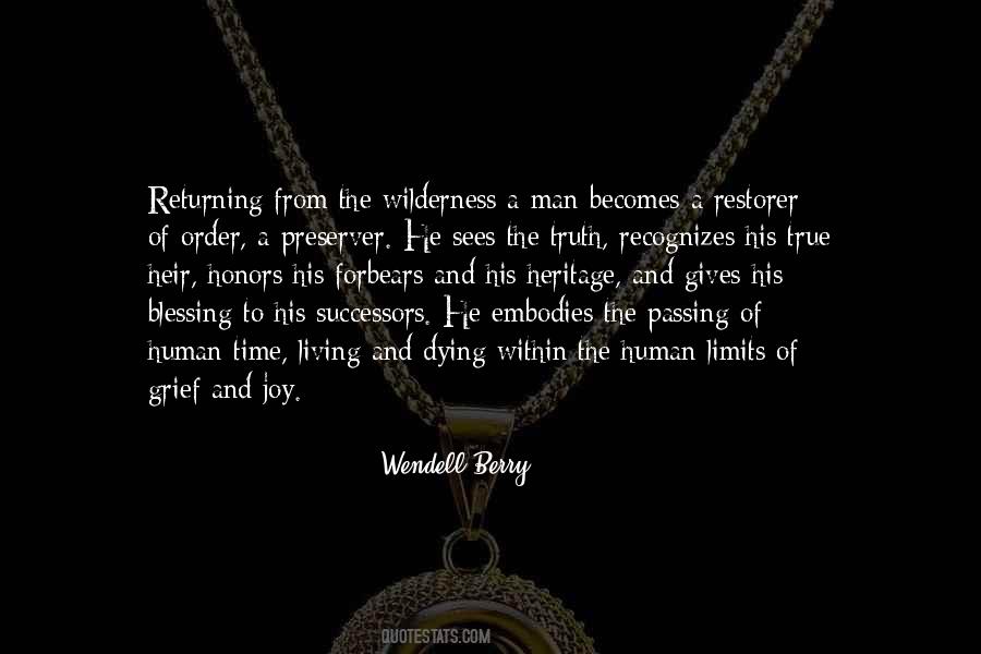 Living In The Wilderness Quotes #723595