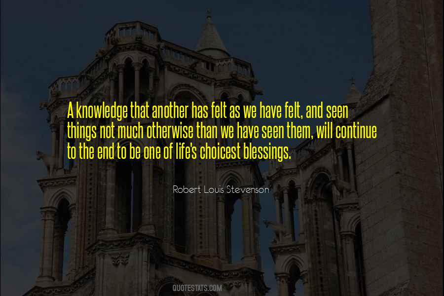 Continue To Be A Blessing To Others Quotes #761386