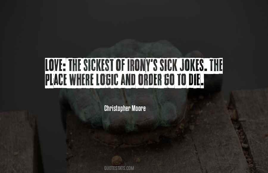 Love Irony Quotes #1534483