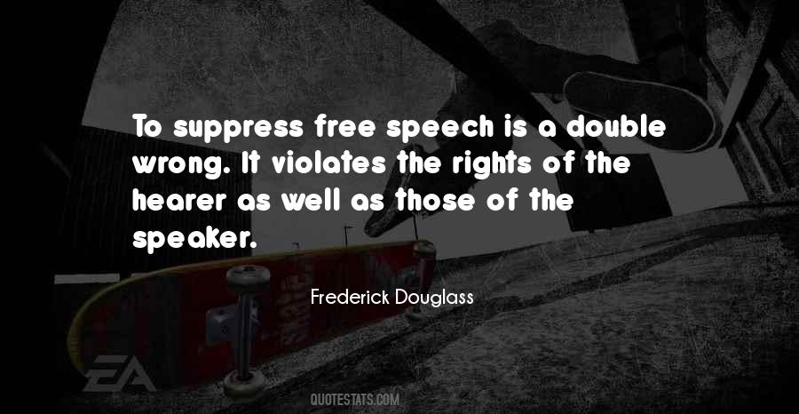 Frederick Douglass Speech Quotes #1749701