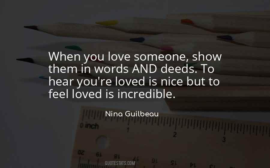 Nice To Be Loved Quotes #778678