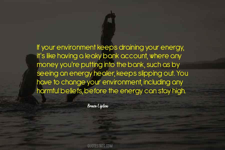 Change Your Environment Quotes #410571