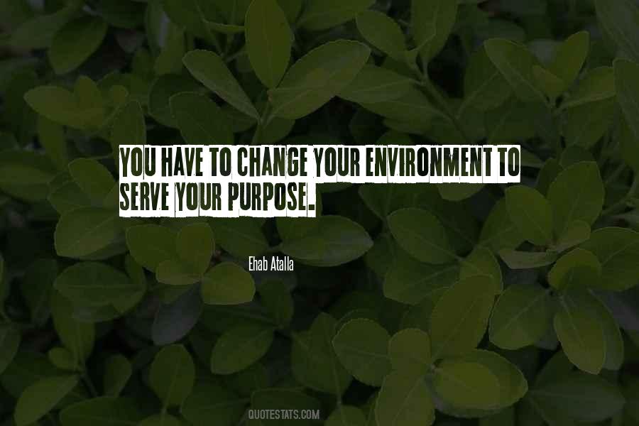 Change Your Environment Quotes #596686