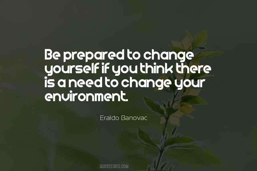 Change Your Environment Quotes #844424