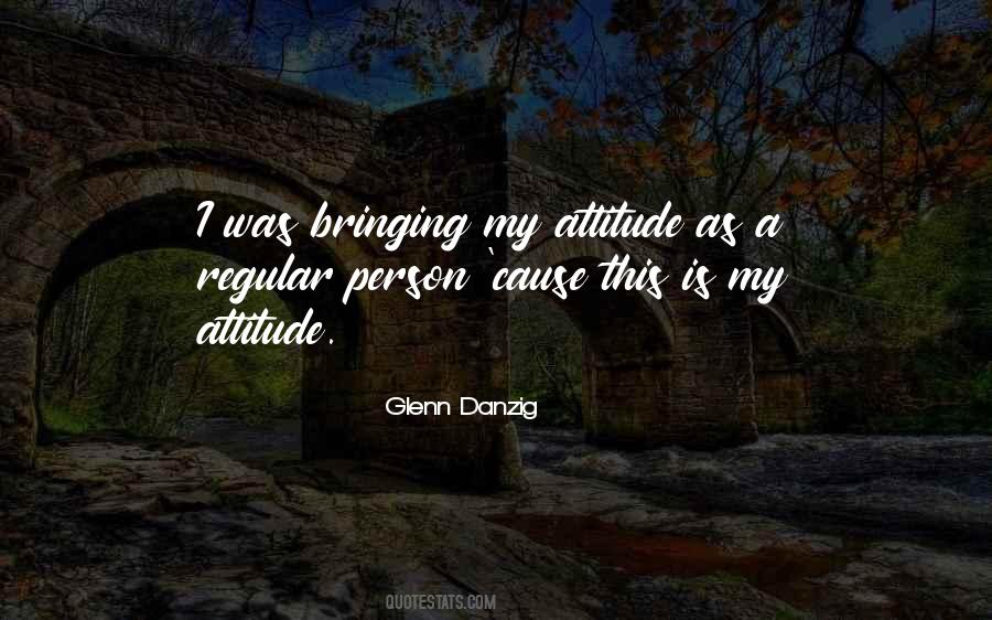 Bringing Up Your Past Quotes #124642