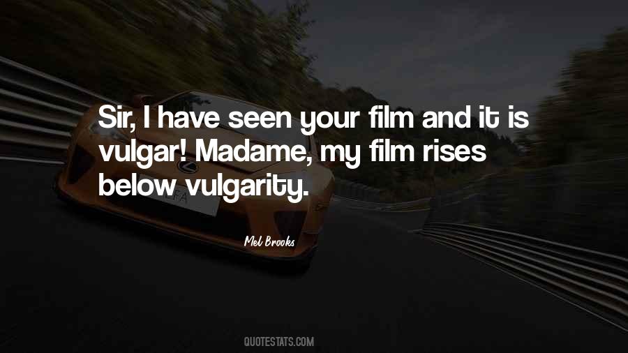 Hollywood Film Quotes #1218552