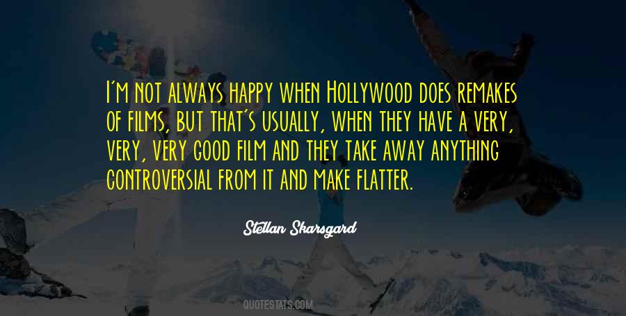 Hollywood Film Quotes #925217