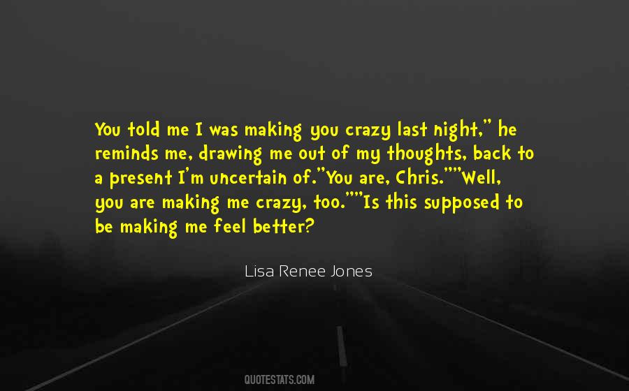 Crazy Thoughts Quotes #1501440