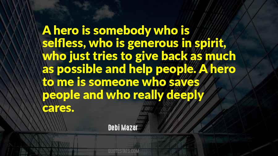 Selfless Hero Quotes #903004