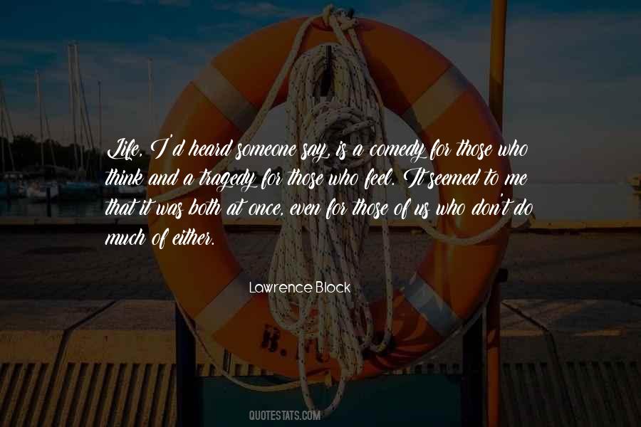 Comedy Of Life Quotes #103198