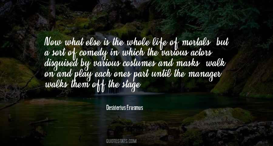 Comedy Of Life Quotes #1032820