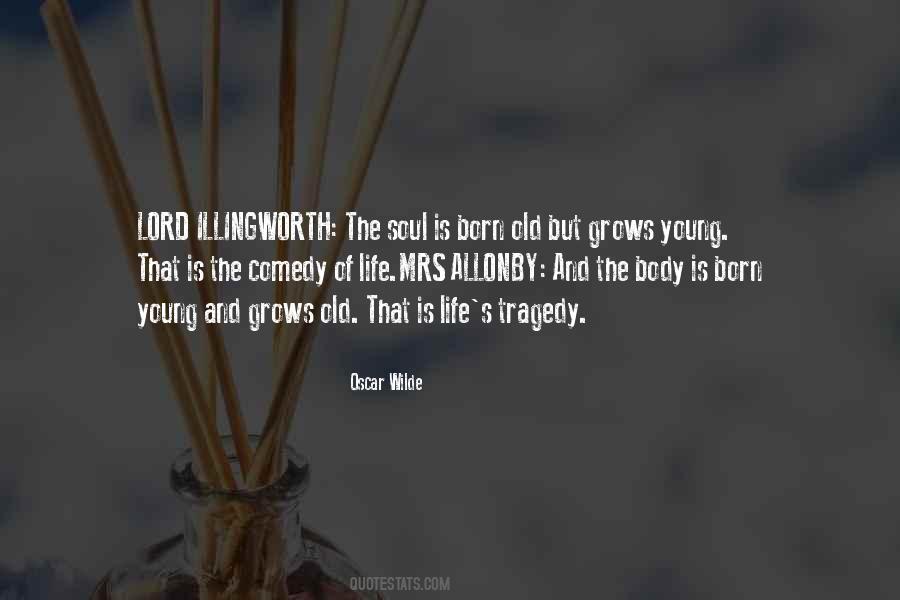 Comedy Of Life Quotes #1562436