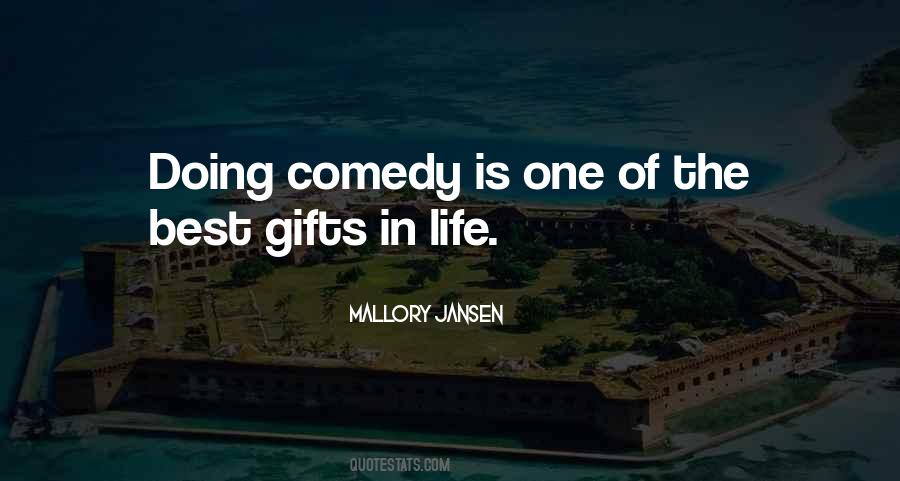 Comedy Of Life Quotes #1627014