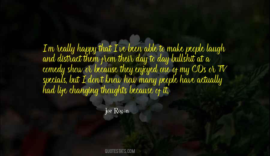Comedy Of Life Quotes #1830603