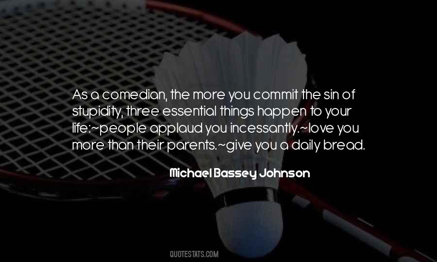 Comedy Of Life Quotes #1831944