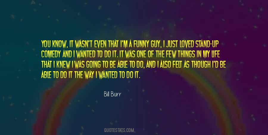 Comedy Of Life Quotes #267997