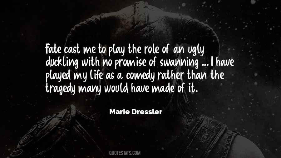 Comedy Of Life Quotes #408960